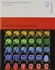 From Cells to Consciousness by Open University Course Team Paperback Book The