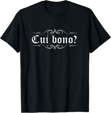 Latin saying - Cui Bono