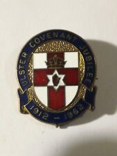 Ulster Covenant Jubilee 1912 - 1962 Badge.