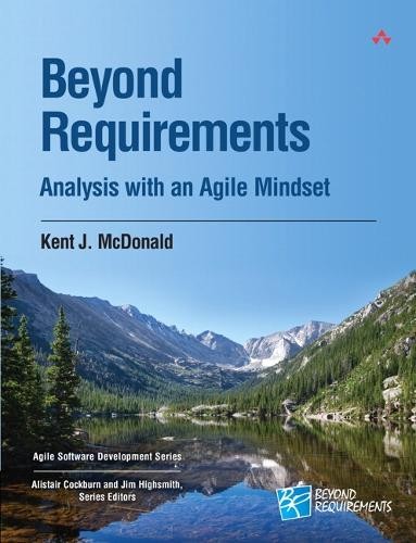 Beyond requirements analysis - beyond, requirements: