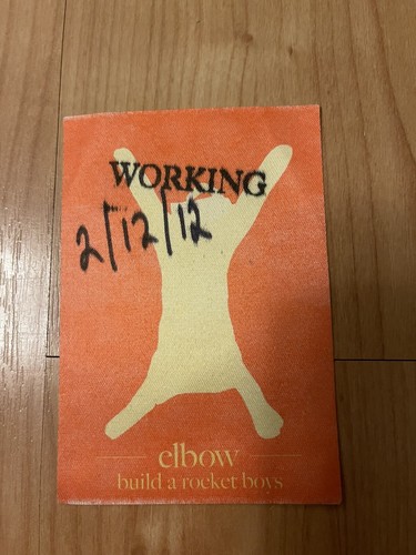 Elbow backstage pass - o2, arena