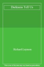 Darkness, Tell Us-Richard