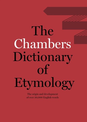 Chambers dictionary - dictionary, of