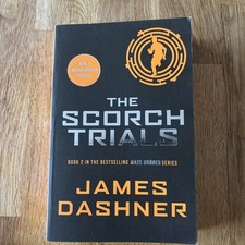 Scorch Trials By James Dashner