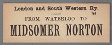 LONDON & SOUTH WESTERN RAILWAY LUGGAGE LABEL - MIDSOMER NORTON from Waterloo