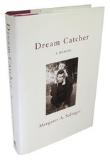 Dream Catcher: Reflections on