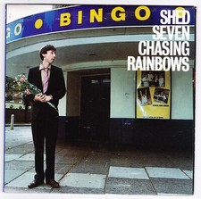 Shed Seven – Chasing Rainbows 7" Gatefold PS