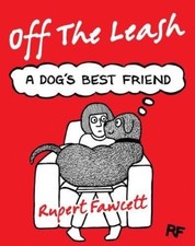 Off The Leash: A Dog's Best
