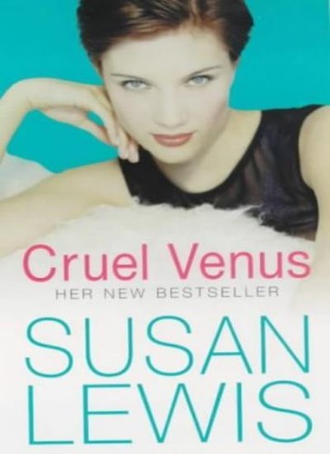 Cruel venus susan lewis - venus, by