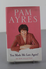 You Made Me Late Again! by Pam