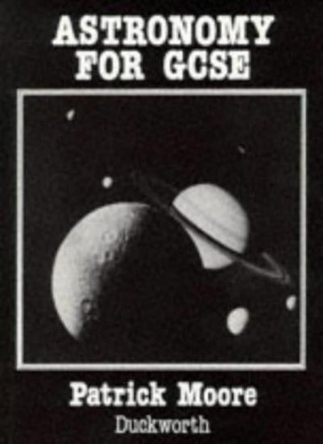 Astronomy for gcse cbe moore - astronomy,