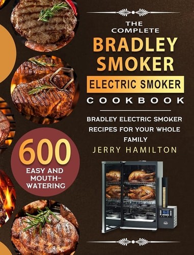 The complete bradley - the, smoker