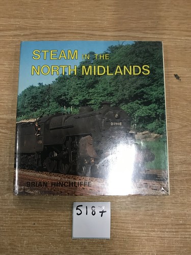 Steam the north midlands by - in,
