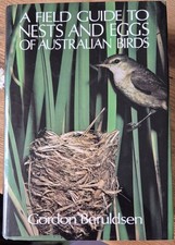 A Field Guide to Nests and Eggs of Australian Birds - Gordon Beruldsen HB 1980
