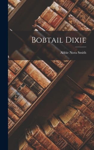 Smith bobtail dixie new - -,