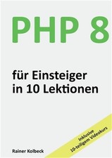 PHP 8 f�r Einsteiger in 10