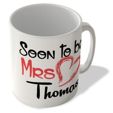 Soon To Be Mrs Thomas - Mug