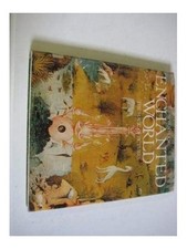 Enchanted World: The Magic of