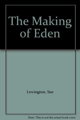 The making eden sue - making, of