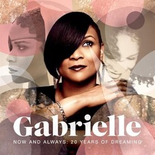 Gabrielle - Now And Always: 20