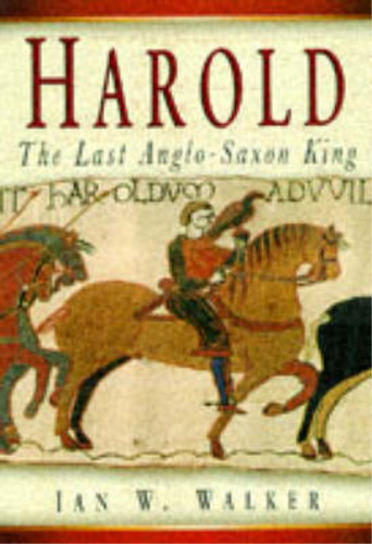 Harold the last anglo saxon - last, anglo-saxon