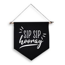Sip Sip Hooray Black Hanging