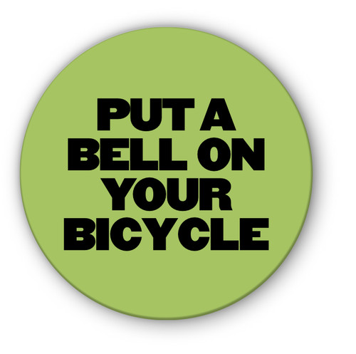 Put bell your bicycle - a,