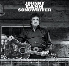 Johnny Cash - Songwriter (EMI)
