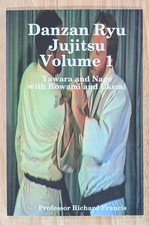 Danzan Ryu Jujitsu Voume 1