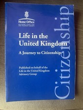 Life in the United Kingdom: A Journey to Citizenship by Great Britain