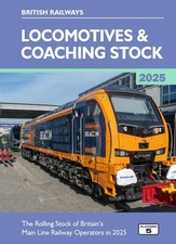 British Railways Locomotives  Coaching Stock 2025 by Robert Pritchard | 2025
