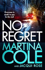 No Regret: the brand new novel from t..., Cole, Martina