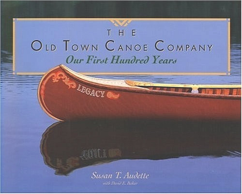 The old town canoe - old,