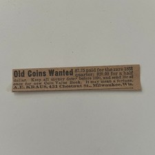 Old Coins Wanted  It May Mean