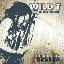 Fender Bender - Wild T & The