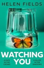 Watching You: From the