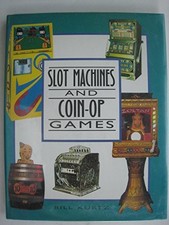 Slot machines and - machines,