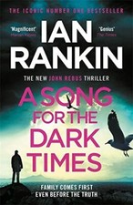 A Song for the Dark Times,Ian Rankin- 9781409176992