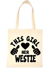 This Girl Loves Her Westie Dog