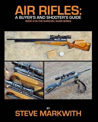 Steve markwith air rifles - steve,