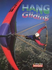 Livewire Investigates Hang Gliding (Livewires)-Henry Billings, M