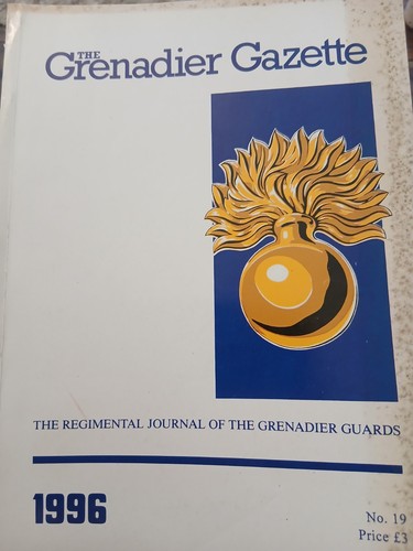 The grenadier guards gazette - the,