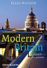 A History of Modern Britain: 1714 to ..., Wasson, Ellis