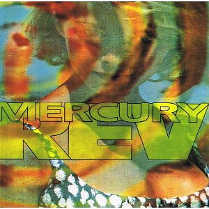 Mercury rev yerself is - mercury,