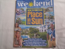 Daily Mail Weekend Magazine 11 OCTOBER 2025 HOW TO FIND YOUR PLACE IN THE SUN