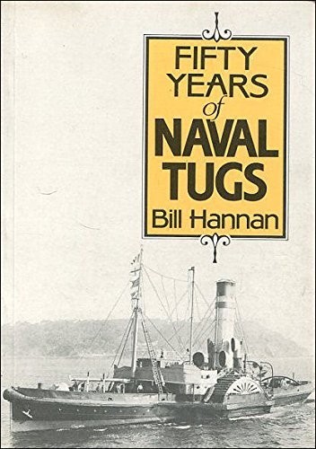Fifty years naval tugs by - fifty,