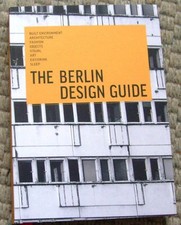 The Berlin Design Guide: A Practica..., Viviane Stappma