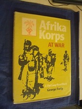 Afrika Korps at War, 2. The Long Road..., Forty, George