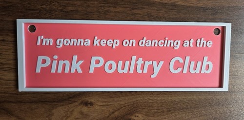 Pink poultry club dancing - club, sign