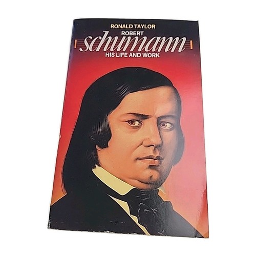 Robert schumann life and - schumann,